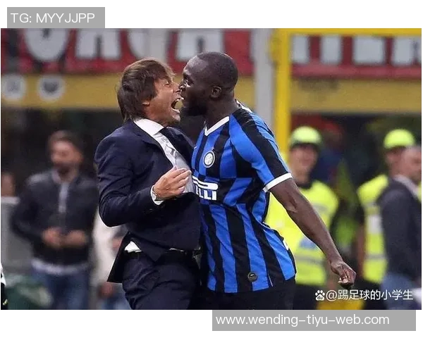 孔蒂谈卢卡库回归与体测结果希望以正确方式战胜米兰